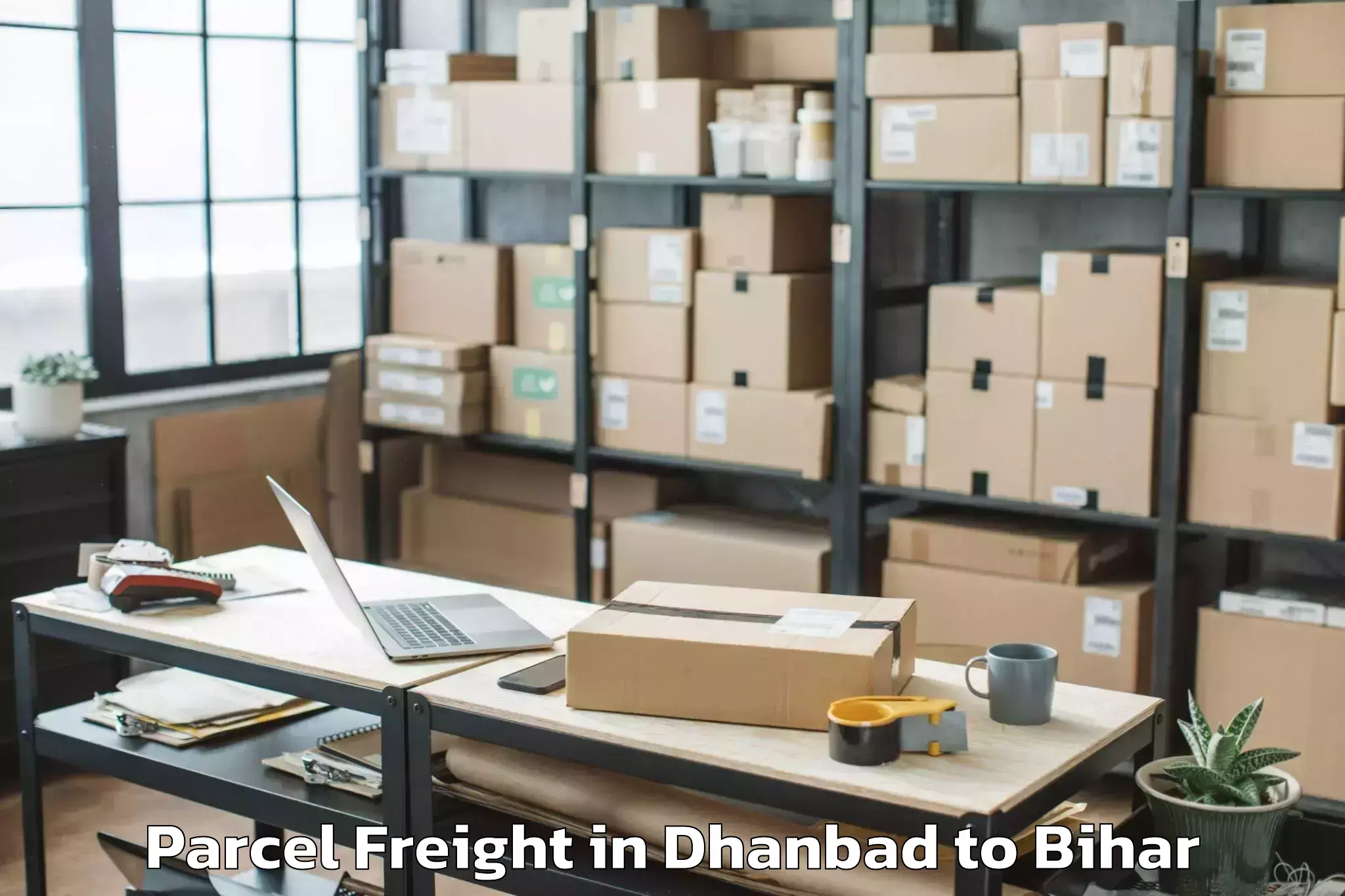 Top Dhanbad to Punsia Parcel Freight Available